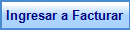 Ingresar a Facturar